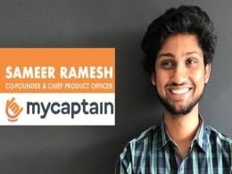 Podcast: MyCaptain co-founder Sameer Ramesh on using ed-tech to pursue passions