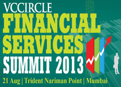 Meet India’s top financial services firms & investors at VCCircle Financial Services Summit on Aug 21 in Mumbai
