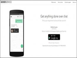 Chat-based concierge startup Goodservice secures $1.6M funding from Sequoia Capital
