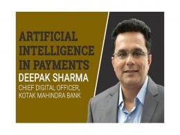 Kotak Mahindra Bank's Deepak Sharma on how AI will impact payments sector