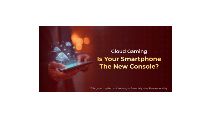 Cloud Gaming: Your Smartphone Is the New Console