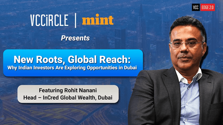 New Roots, Global Reach: Why Dubai Is on Indian Investors’ Radar