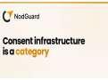 Why Consent Infrastructure Is Becoming a Category, Not a Feature