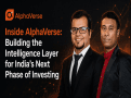 Inside AlphaVerse: Building the Intelligence Layer for India's Next Phase of Investing