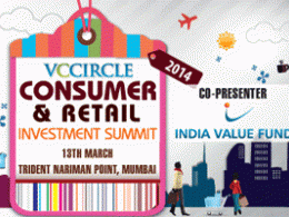 Key takeaways from VCCircle Consumer and Retail Investment Summit