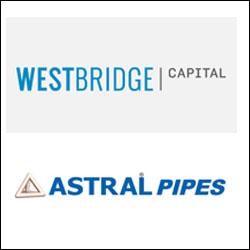 WestBridge Capital pares stake in Astral Poly Technik with multi-fold returns
