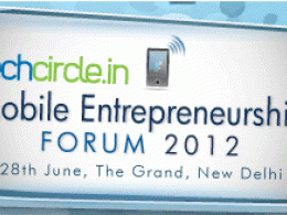 Explore nextgen opportunities at Techcircle Mobile Entrepreneurship Forum on June 28, Delhi