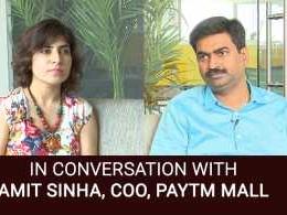 Paytm Mall COO Amit Sinha on growth plans, festive season sales and more