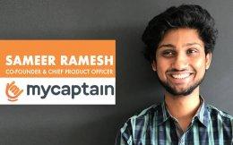 Podcast: MyCaptain co-founder Sameer Ramesh on using ed-tech to pursue passions
