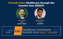 Watch Satish Chander, Partner, True North share crucial insights on healthcare through the investor lens 2020/ 21